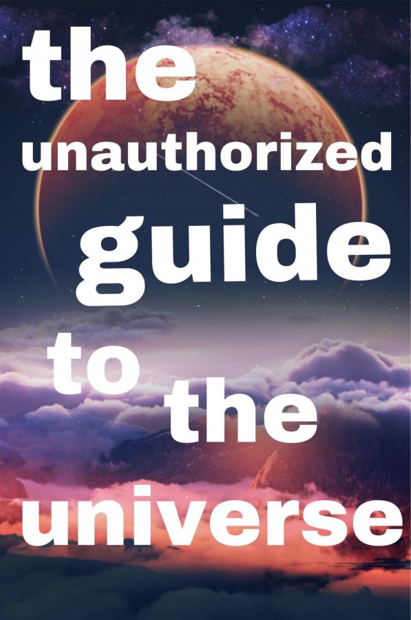 The+Unauthorized+Guide+to+the+Universe%3A+Volume+2