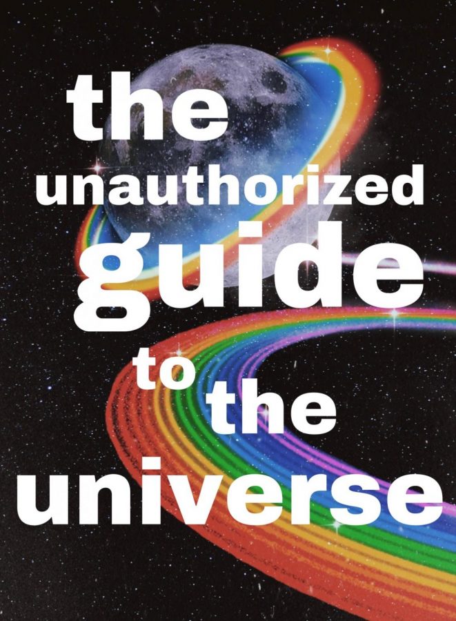 The Unauthorized Guide to the Universe: Volume 3
